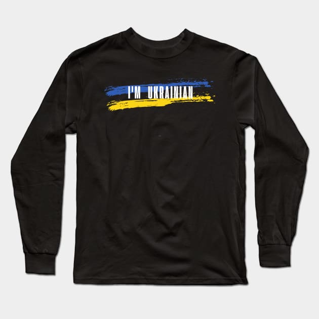 Im Ukrainian Long Sleeve T-Shirt by FrogandFog